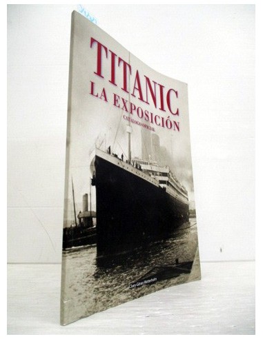 Titanic. La exposición (GF). Varios...