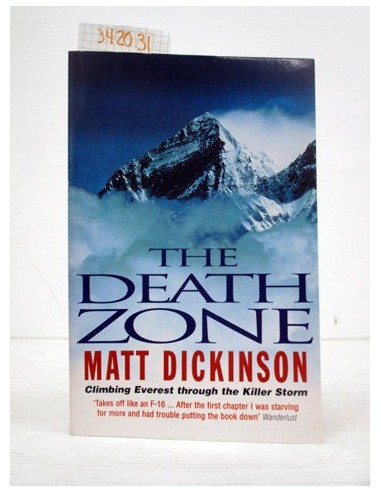 The death zone. Matt Dickinson....