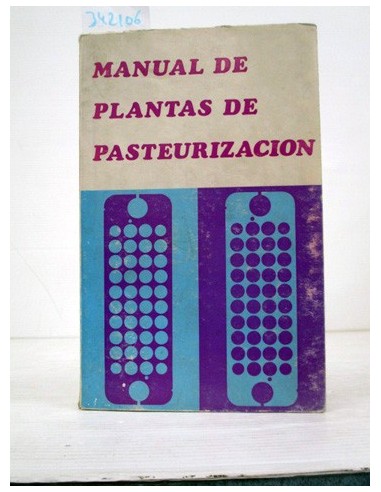 Manual de plantas de Pasteurización....