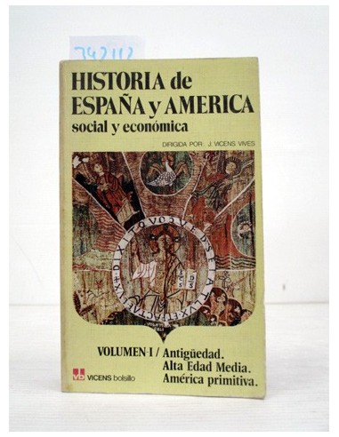 Historia de España y América social y...