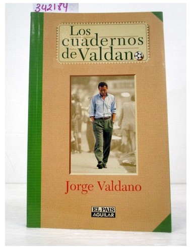 Los Cuadernos de Valdano. Jorge...