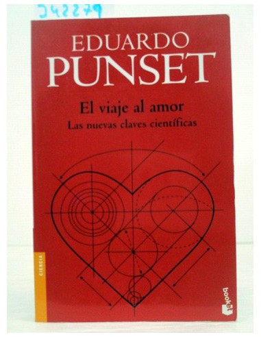 El viaje al amor. Eduardo Punset....