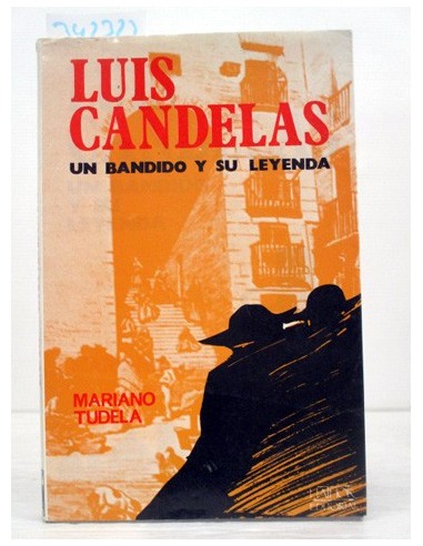 Luis Candelas. Mariano Tudela....