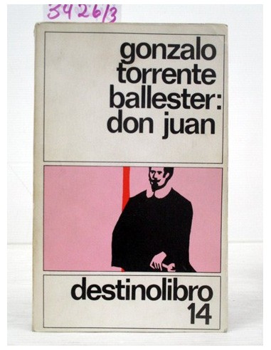Don Juan. Gonzalo Torrente Ballester....