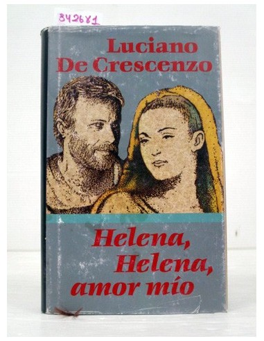 Helena, Helena, amor mío. Luciano De...