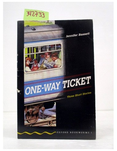 One-Way Ticket. Three Short Stories.....