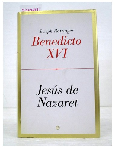 Jesús de Nazaret. Benedictus PP. XVI....
