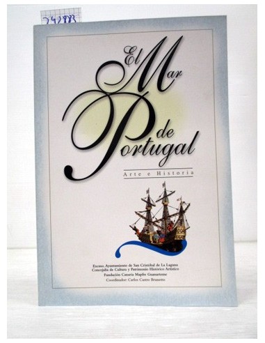 El mar de Portugal. Varios autores....
