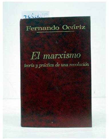 El marxismo. Fernando Ocáriz Braña....