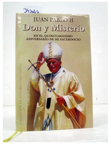 Don y misterio. Papa Juan Pablo II....