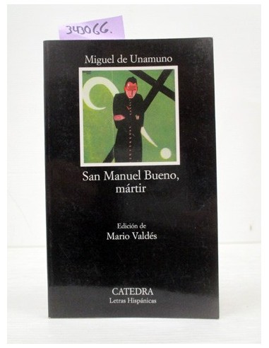San Manuel Bueno, mártir. Miguel de...