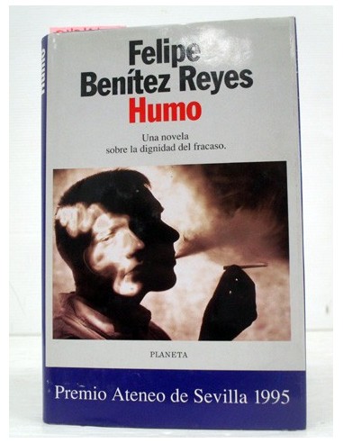 Humo. Felipe Benítez Reyes. Ref.343101