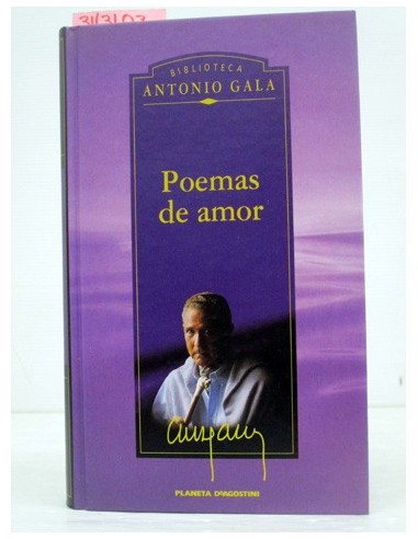 Poemas de amor. Antonio Gala. Ref.343103