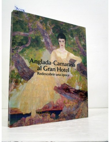Anglada-Camarasa al Gran Hotel (GF)...