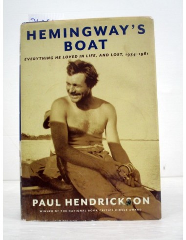 Hemingway's Boat. Paul Hendrickson....