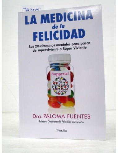 La Medicina de la Felicidad. Paloma...