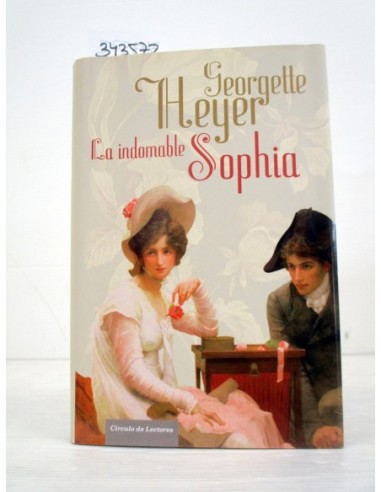 La indomable Sophia. Georgette Heyer....