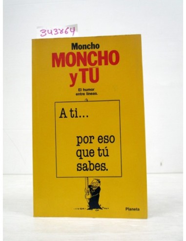 Moncho y Tú. Moncho. Ref.343864