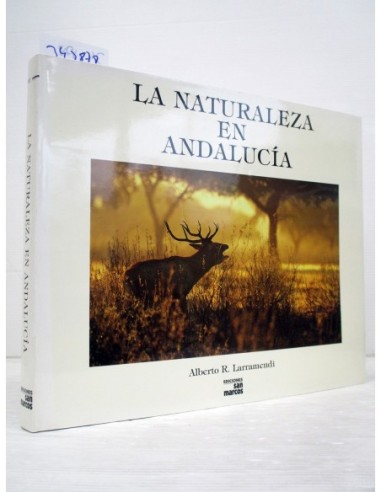 La naturaleza en Andalucía (GF)....