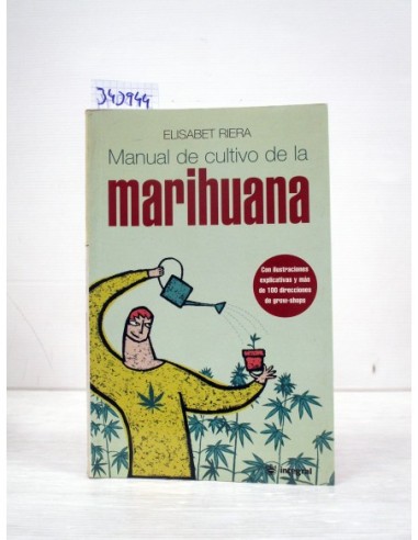 Manual de cultivo de la marihuana....