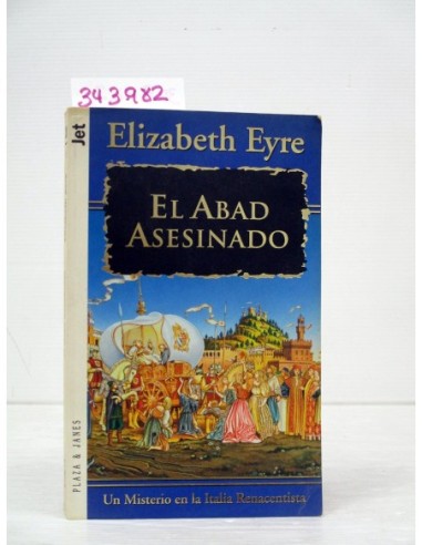 El abad asesinado. Elizabeth Eyre....