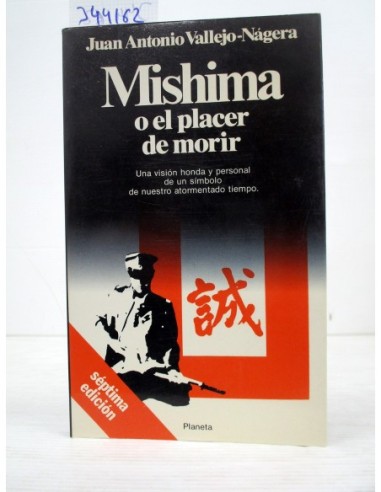 Mishima O el Placer de Morir. Juan...