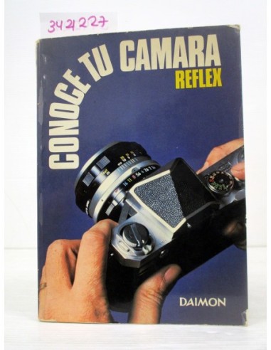 Conoce tu cámara reflex. William R....
