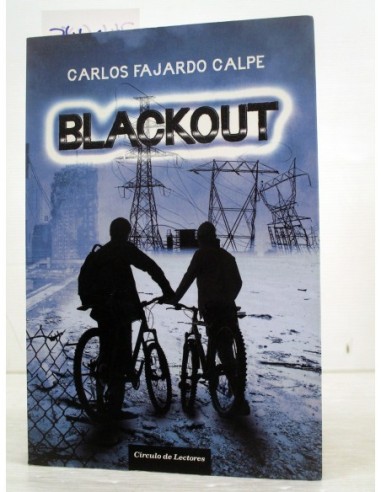 Blackout. Fajardo Calpe, Carlos....