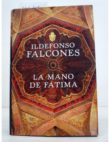 La mano de Fátima. Ildefonso Falcones...