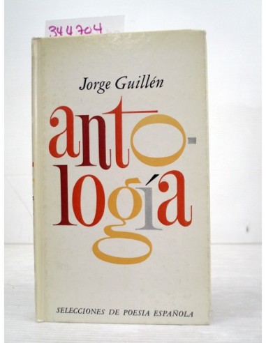 Antología. Jorge Guillén. Ref.344704