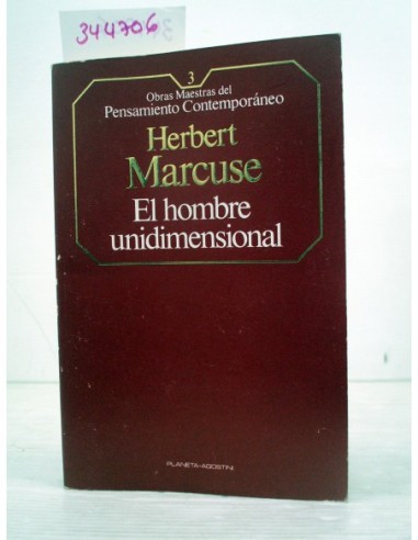 El hombre unidimensional. Herbert...