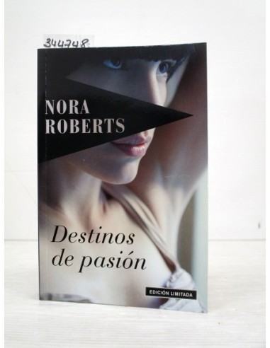 Destinos de pasión. Nora Roberts....
