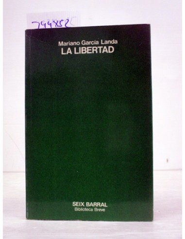 La libertad. Mariano García Landa....