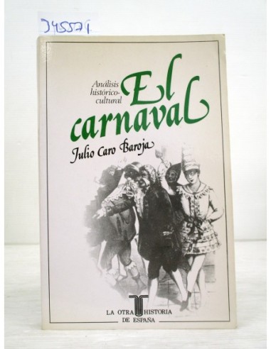 El carnaval. Julio Caro Baroja....