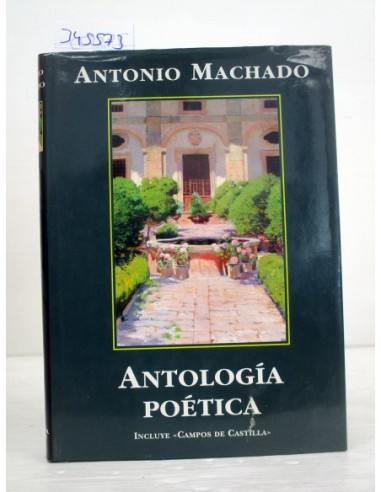 Antología poética. Antonio Machado....
