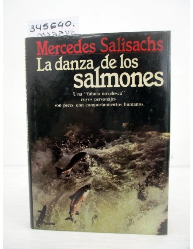 La danza de los salmones. Mercedes...