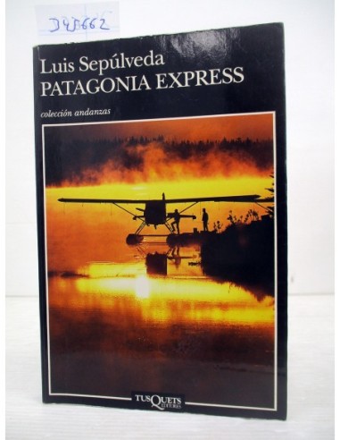 Patagonia express. Luis Sepúlveda....