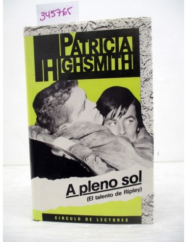 A pleno sol. Patricia Highsmith....