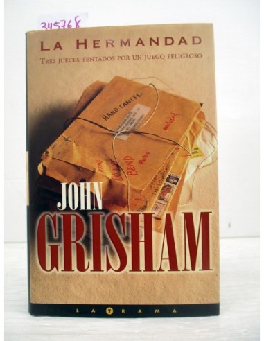La Hermandad. John Grisham. Ref.345768