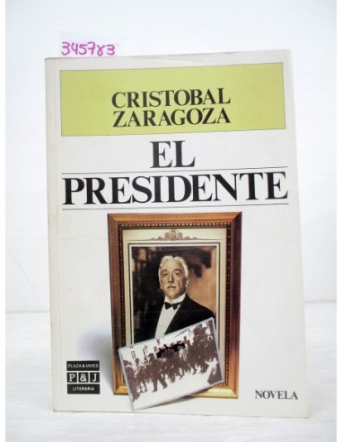 El Presidente. Cristóbal Zaragoza....