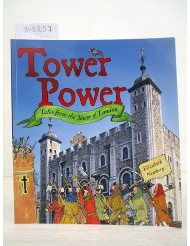 Tower Power. Elizabeth Newbery....