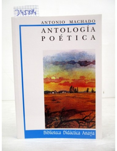 Antología poética. Machado, Antonio....