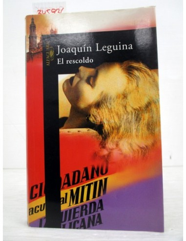 El rescoldo. Joaquín Leguina. Ref.345936