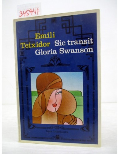 Sic transit Gloria Swanson. Emili...
