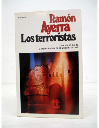 Los terroristas. Ramón Ayerra....