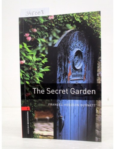 The Secret Garden . Frances Hodgson...