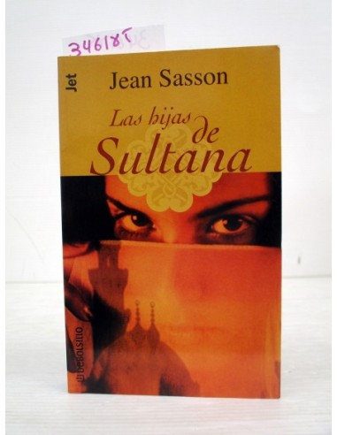 Las hijas de Sultana. Jean Sasson....