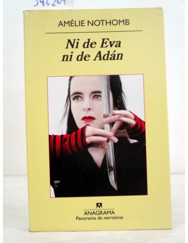 Ni de Eva ni de Adán. Amélie Nothomb....
