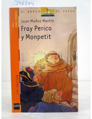 Fray Perico y Monpetit. Juan Muñoz...