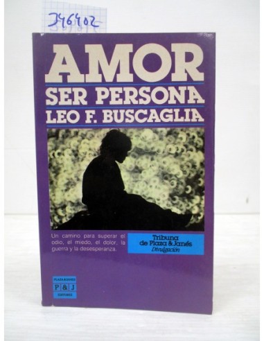 Amor/Ser persona. Leo F. Buscaglia....